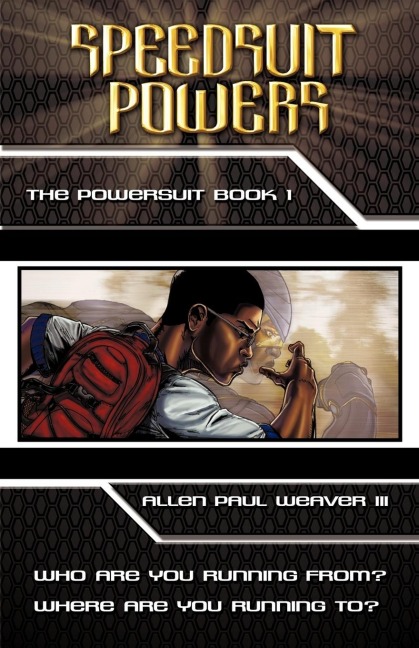 Speedsuit Powers: Powersuit Series: Book One