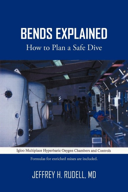 BENDS EXPLAINED: HOW TO PLAN A SAFE DIVE