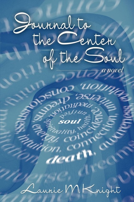 Journal to the Center of the Soul