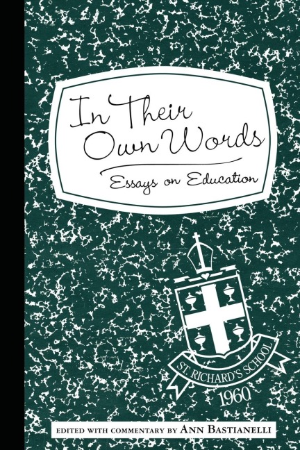 In Their Own Words: Essays on Education