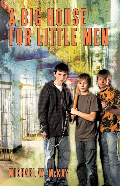 A Big House for Little Men