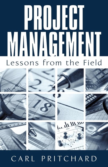Project Management: Lessons from the Field
