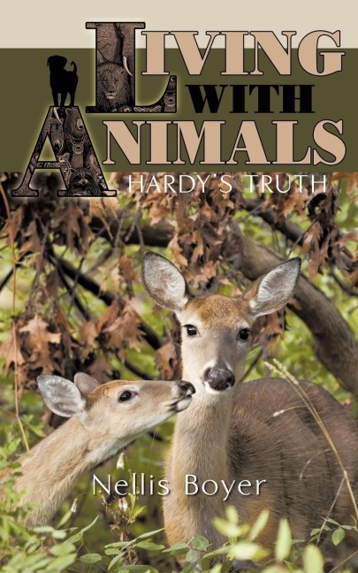 Living with Animals/ Hardys Truth