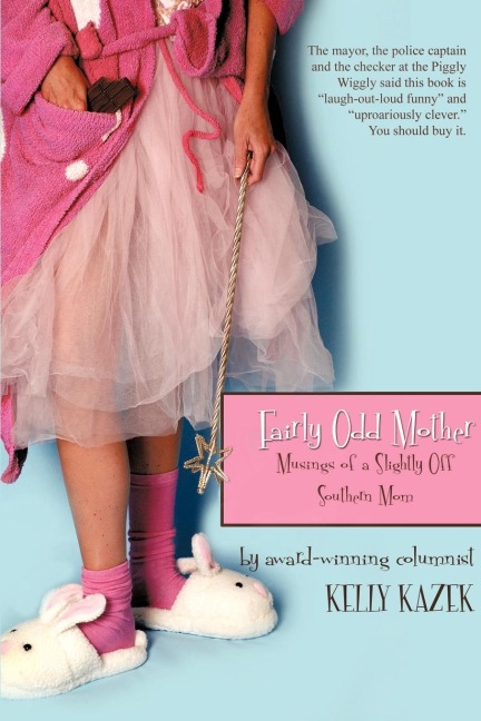 Fairly Odd Mother: Musings of a Slightly Off Southern Mom