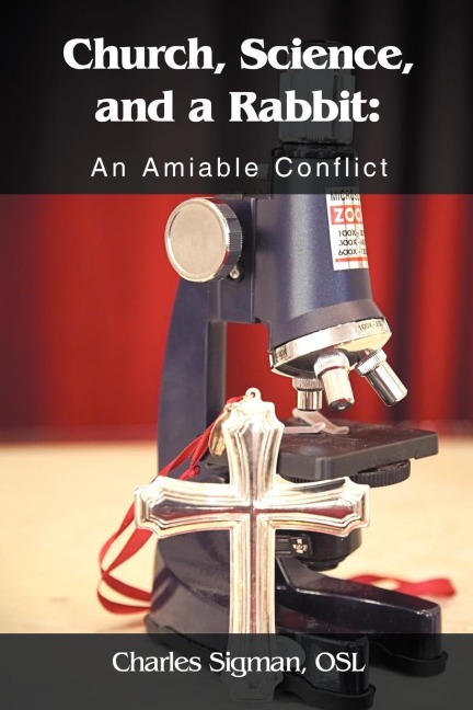 Church, Science, and a Rabbit: An Amiable Conflict