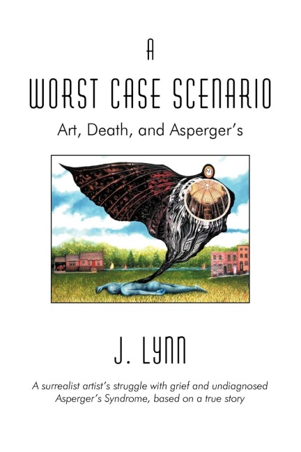 A Worst Case Scenario: Art, Death, and Aspergers