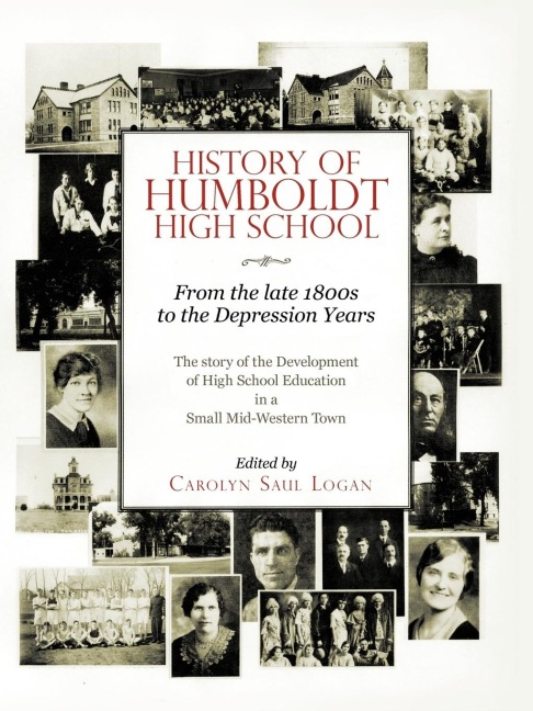 History of Humboldt High School: From the late 1800s to the Depression Years