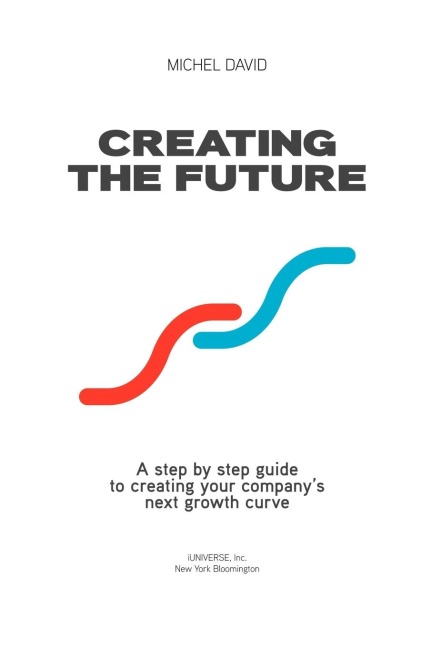 Creating the Future: Innovation and Performance Driven Strategic Process