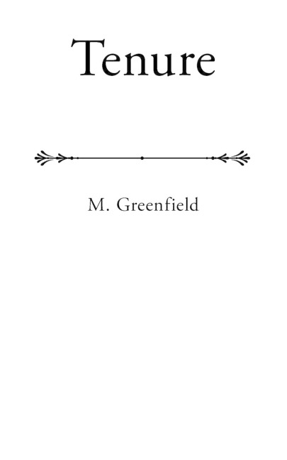 Tenure: Ten Years of Poetry by M. Greenfield