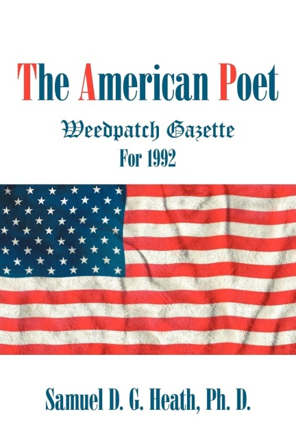 The American Poet: Weedpatch Gazette For 1992