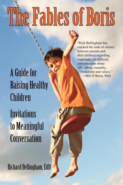 The Fables of Boris: Invitations to Meaningful Conversations