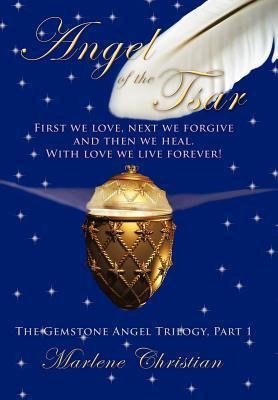 Angel of the Tsar: The Gemstone Angel Trilogy, Part 1