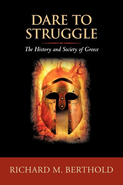 Dare To Struggle: The History and Society of Greece