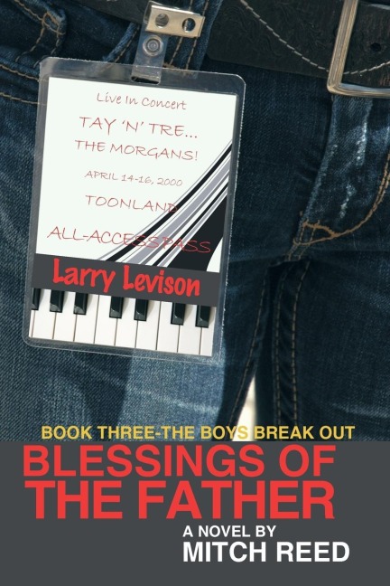 Blessings of the Father - Book Three: The Boys Break Out!