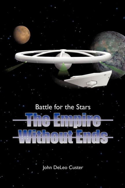 Battle for the Stars: The Empire Without Ends