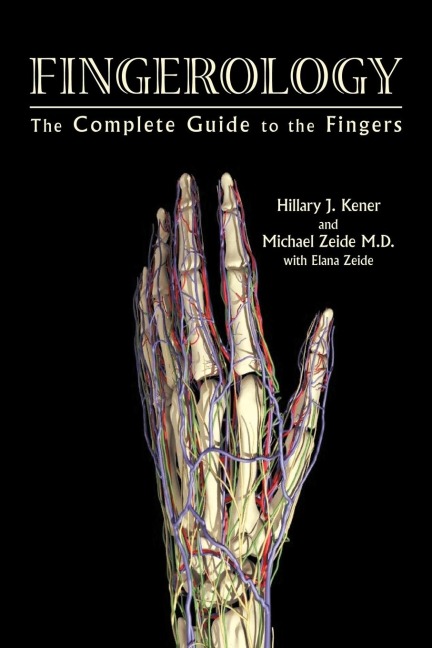 Fingerology: The Complete Guide to the Fingers