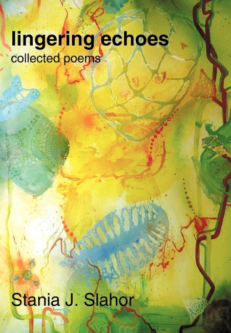 Lingering Echoes: Collected Poems