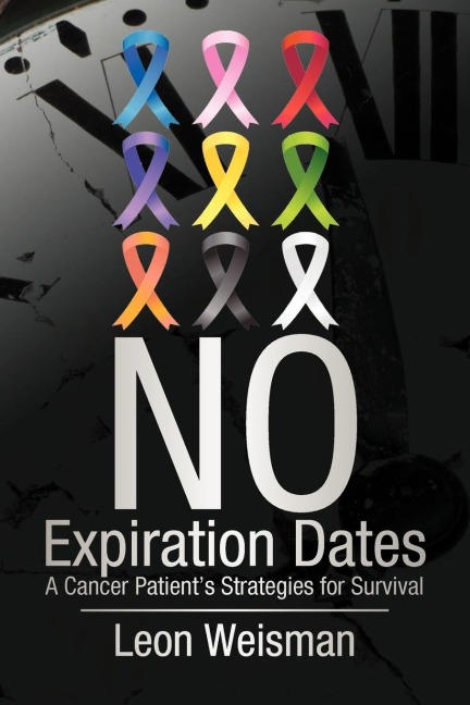 No Expiration Dates: A Cancer Patients Strategies for Survival