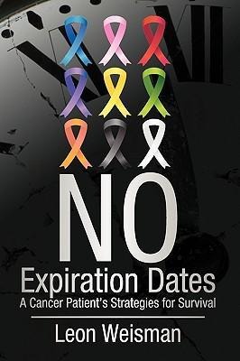 No Expiration Dates: A Cancer Patients Strategies for Survival