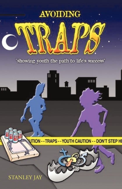 Avoiding Traps: Showing Youth the Path to Lifes Success