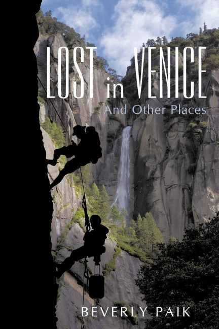Lost in Venice: And Other Places