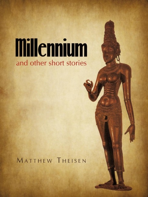 Millennium: And Other Short Stories