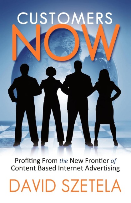 Customers Now: Profiting from the New Frontier of Content-Based Internet Advertising