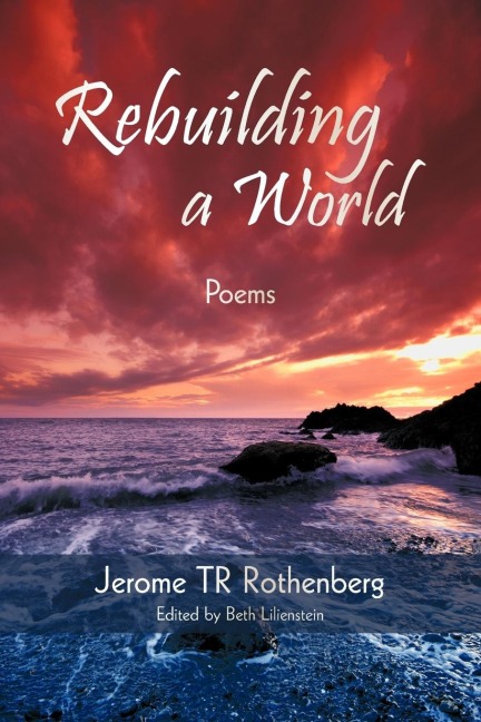 Rebuilding a World: Poems