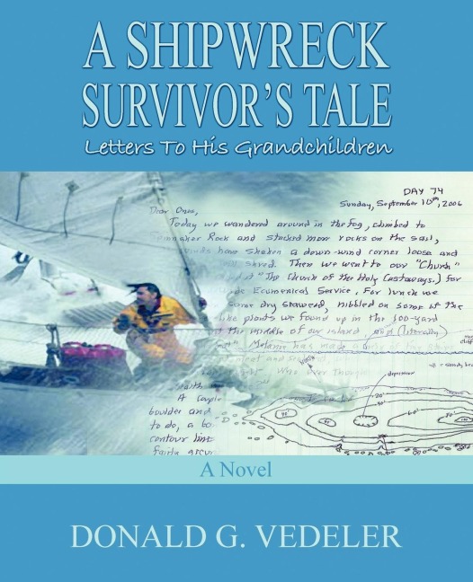 A Shipwreck Survivor's Tale: Letters to His Grandchildren