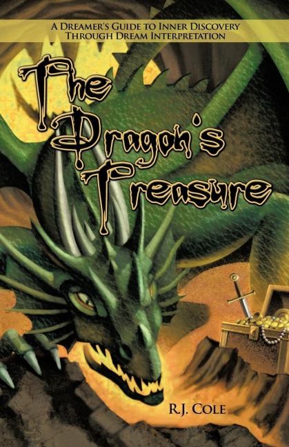The Dragons Treasure: A Dreamers Guide to Inner Discovery Through Dream Interpretation