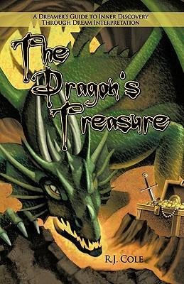 The Dragon's Treasure: A Dreamer's Guide to Inner Discovery Through Dream Interpretation