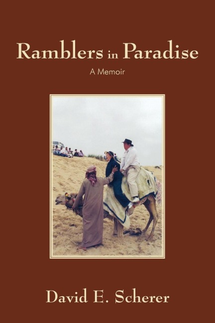Ramblers in Paradise: A Memoir