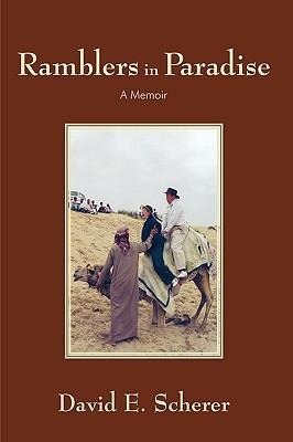 Ramblers in Paradise: A Memoir