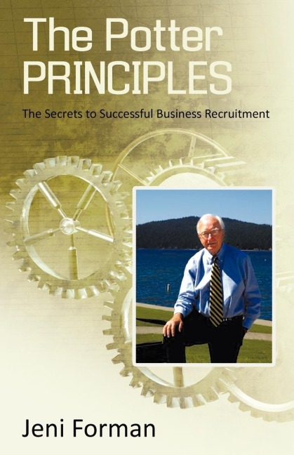 The Potter Principles: The Secret to Successful Business Recruitment