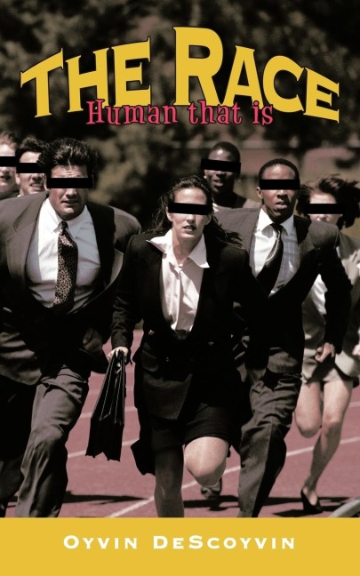 The Race: Human That Is