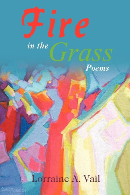 Fire in the Grass: Poems