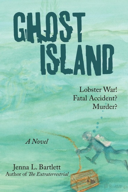 Ghost Island: Lobster War and Murder on a Maine Island