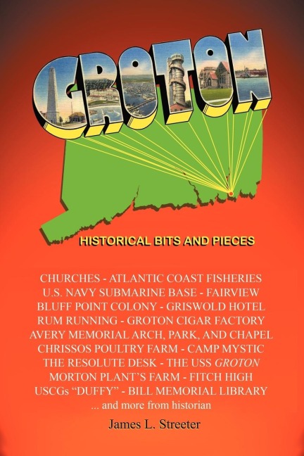 Groton: Historical Bits and Pieces