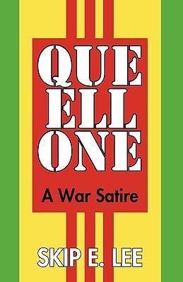 Que Ell One: A War Satire