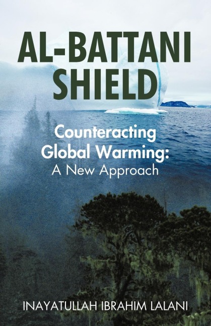 Al-Battani Shield: Counteracting Global Warming: A New Approach