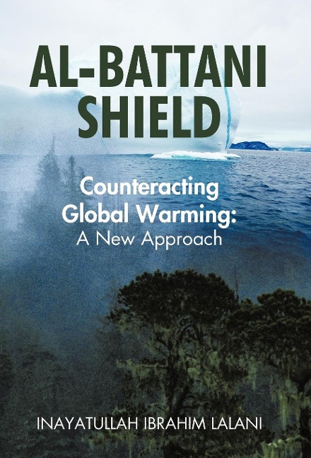 Al-Battani Shield: Counteracting Global Warming: A New Approach