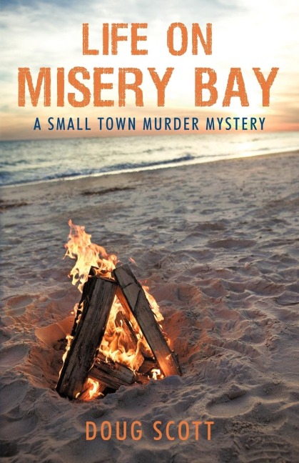 Life on Misery Bay: A Somewhat Fictional Memoir