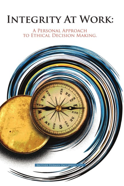 Integrity At Work: : A Personal Approach to Ethical Decision Making.