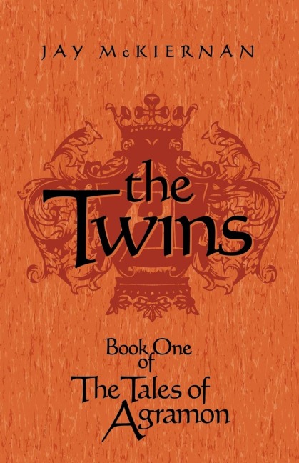 The Twins: Book One of the Tales of Agramon