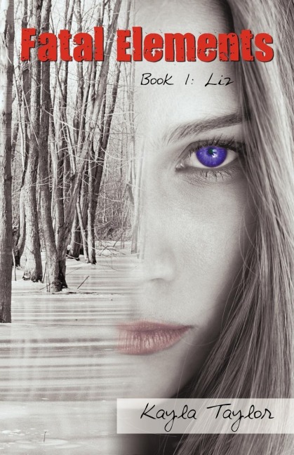 Fatal Elements: Book 1: Liz
