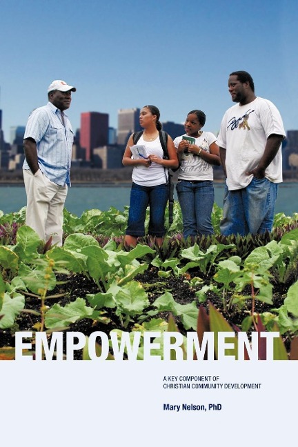 EMPOWERMENT: A Key Component of Christian Community Development