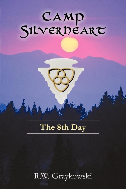 Camp Silverheart: The 8th Day