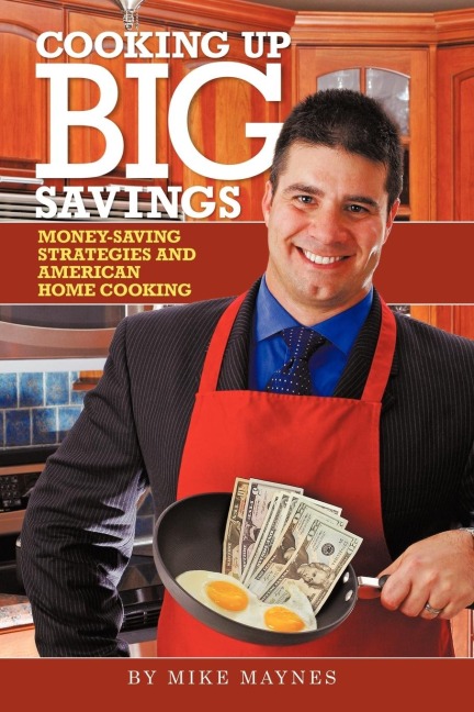 Cooking up Big Savings: Money-Saving Strategies and American Home Cooking