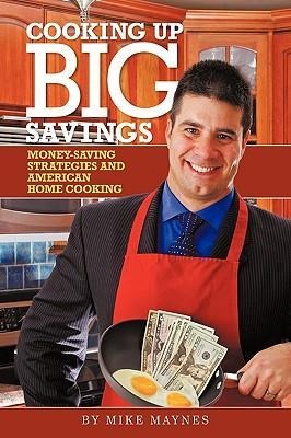 Cooking up Big Savings: Money-Saving Strategies and American Home Cooking