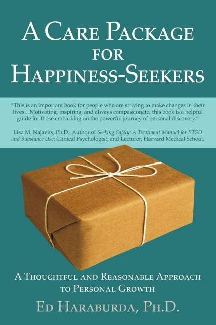 A Care Package for Happiness-Seekers: A Thoughtful and Reasonable Approach to Personal Growth